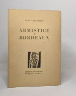 Armistice à Bordeaux - History