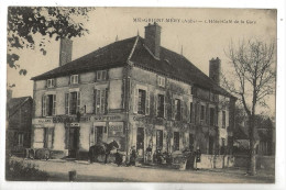 Mesgrigny (10) : L'Hôtel-café Restaurant De La Gare Hameau De Méry En 1910 (animé) PF. - Autres & Non Classés