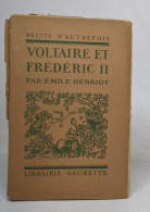 Voltaire Et Frédéric II - Biografie