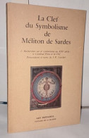 La Clef Du Symbolisme De Méliton De Sardes - Esoterismo