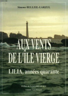 Aux Vents De L?île Vierge Lilia Années Quarante - Histoire