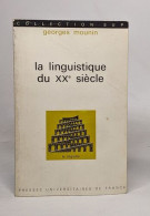 La Linguistique Du XXe Siècle - Wissenschaft