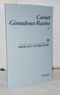 Carnet Giraudoux Racine Tome 2 - Unclassified