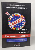 Brexit Une Chance / - Repenser L'europe - Andere & Zonder Classificatie