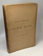 Victor Hugo - Les Grands écrivains Français - 4e éd - Biographie