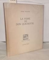 La Foire De Don Quichotte - Ohne Zuordnung