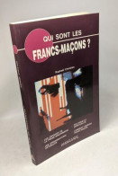 Qui Sont Les Francs-macons ? (Amarande) - Psychology/Philosophy