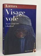 Visage Vole - Avoir Vingt Ans A Kaboul - Autres & Non Classés