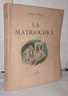 La Matriochka - Non Classés