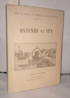 Jeux D'eaux Et Profils D'autrefois - Ostende Et SPA - Unclassified
