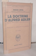 La Doctrine D'Alfred Adler Dans Ses Applications à L'éducation Scolaire - Unclassified