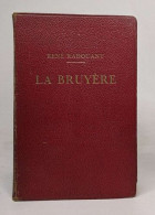 La Bruyère - Andere & Zonder Classificatie