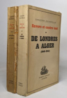 Envers Et Contre Tout - Tomes 1 Et 2: I De Londres à Alger (1940-1942) / II D'Alger à Paris (1942-1944) - Geschichte