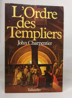 L'Ordre Des Templiers - Geschiedenis