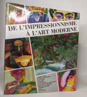 De L'impressionnisme à L'art Moderne - Art