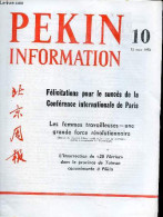 Pékin Information N°10 12 Mars 1973 - Se Mettre à L'école De Lei Feng - Une Délégation De Bonne Volonté De Pyongyang - R - Autre Magazines