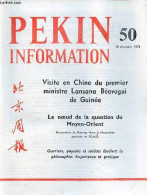 Pékin Information N°50 18 Décembre 1972 - Visite En Chine Du Premier Ministre Lansana Béavogui De Guinée - Le Noeud De L - Andere Magazine