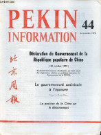 Pékin Information N°44 6 Novembre 1972 - Félicitations Pour Le 50e Anniversaire De Samdech Sihanouk - Déclaration Du Gou - Autre Magazines