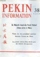 Pékin Information N°38 25 Septembre 1972 - Le Premier Ministre Chou En-laï Parle Des Relations Sino-japonaises - Allocut - Autre Magazines