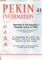 Pékin Information N°41 16 Octobre 1972 - Davantage De Machines Pour L'agriculture Et Les Mines - Réception De L'onu Pour - Otras Revistas