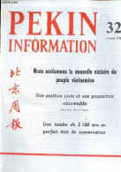 Pékin Information N°32 14 Août 1972 - L'APL Développe Sa Belle Tradition - Nous Acclamons La Nouvelle Victoire Du Peuple - Autre Magazines