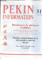 Pékin Information N°31 7 Août 1972 - Anniversaire De La Victoire De La Guerre De Corée Pour La Libération De La Patrie - - Andere Magazine