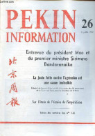 Pékin Information N°26 3 Juillet 1972 - Entrevue Du Président Mao Et Du Premier Ministre Sirimavo Bandaranaike - Visite - Other Magazines