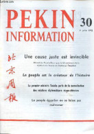 Pékin Information N°30 31 Juillet 1972 - Félicitations Pour La Fête Nationale égyptienne - Kozo Sasaki En Chine - Siao H - Otras Revistas