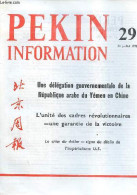 Pékin Information N°29 24 Juillet 1972 - 11e Anniversaire Du Traité D'amitié Sino-coréen - Entrevue Du Premier Ministre - Andere Magazine