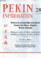 Pékin Information N°28 17 Juillet 1972 - Entrevue Du Président Mao Et Du Ministre Français Des Affaires étrangères Mauri - Otras Revistas