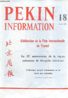 Pékin Information N°18 8 Mai 1972 - Célébration Du 1er Mai - Banque En L'honneur Du Camarade Le Duc Tho - Arrivée à Péki - Other Magazines