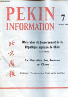 Pékin Information N°7 14 Février 1972 - Déclaration Du Gouvernement De La République Populaire De Chine - La Libération - Otras Revistas