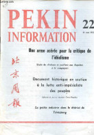 Pékin Information N°22 31 Mai 1971 - Message De Samdech Norodom Sihanouk Au Premier Ministre Chou En-laï - Une Arme Acér - Autre Magazines