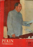 Pékin Information N°27 7 Juillet 1969 - Vive Le Parti Communiste - Wang Ping-wen, Un Communiste D'avant Garde Qui Défend - Autre Magazines
