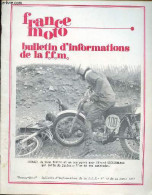 France Moto Bulletin D'information De La F.f.m. N°19 Du 15 Avril 1970 - Trial De Reims De Gros Progrès Accomplis ! - Cla - Other Magazines