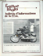 France Moto Bulletin D'information De La F.f.m. N°22 Du 1er Juillet 1970 - Trois Vainqueurs Au Soir Du Grand Prix 500cc  - Autre Magazines
