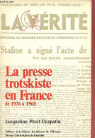 La Presse Trotskiste En France De 1926 à 1968 Essai Bibliographique. - Pluet-Despatin Jacqueline - 1978 - Sin Clasificación