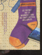 Le Secret De La Manufacture De Chaussettes Inusables - Annie Barrows, Claire Allain, Haas Dominique - 2015 - Otros & Sin Clasificación