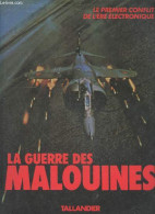 La Guerre Des Malouines - Le Premier Conflit De L'ere Electronique - COLLECTIF - 1983 - Francés