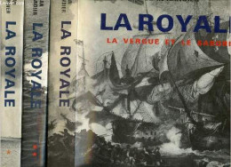 La Royale - Lot De 3 Volumes - Tome 1 : L'eperon Et La Cuirasse + Tome 2 : La Torpille Et La Bombe + Tome 3 : La Vergue - Französisch
