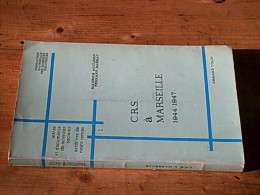C.R.S. à Marseille 1944-1947 - Autres & Non Classés
