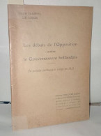Les Débuts De L'opposition Contre Le Gouvernement Hollandais - Un Procès Politique à Liège En 1821 - Discours Du Baron M - Ohne Zuordnung