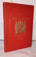 Neuer Hof-und Staats-Almanach Fur Das Jahr 1889 Verfaast Nach Amtlichen Quellen - Non Classés