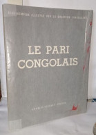 Le Paris Congolais - Aide-mémoire Illustré Sur Le Question Congolaise I - Unclassified