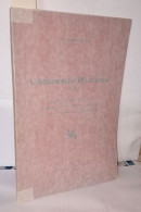 L'assemblée Wallonne 1912-1937 Vingt-cinq Ans De Lutte Contre L'hégémonie Flamande Et Le Contrainte Linguistique - Zonder Classificatie
