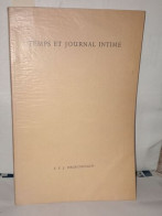 Temps Et Journal Intime . Essai Sur L'oeuvre De Maurice De Guérin - Ohne Zuordnung