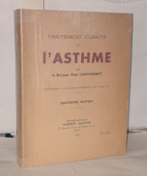 Traitement Curatif De L'asthme. Communiqué à L'Académie De Médecine Le 22 Février 1927 - Unclassified