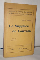 Le Supplice De Louvain - Non Classés
