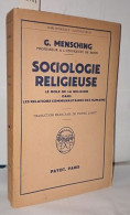 Sociologie Religieuse: Le Role De La Religion Dans Les Relations Communautaires Des Humains. Bibliothque Scientifique - Zonder Classificatie