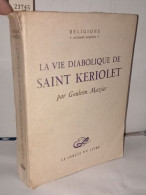 La Vie Diabolique De Saint Keriolet - Zonder Classificatie